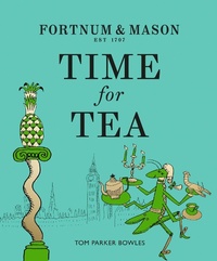 Abbildung von: Fortnum & Mason: Time for Tea - Fourth Estate Ltd