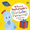 Cover: In the Night Garden: Where's Igglepiggle's Birthday Present? - Ladybird