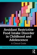Cover: Avoidant Restrictive Food Intake Disorder in Childhood and Adolescence - Routledge