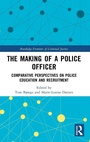 Cover: The Making of a Police Officer - Routledge