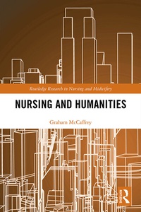 Enlarge image Cover: Nursing and Humanities - Routledge