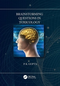 Enlarge image Cover: Brainstorming Questions in Toxicology - CRC Press