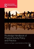 Cover: Routledge Handbook of Physical Activity Policy and Practice - Routledge