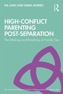 Cover: High-Conflict Parenting Post-Separation - Routledge