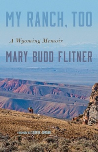 Enlarge image Cover: My Ranch, Too - University of Oklahoma Press