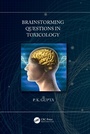Cover: Brainstorming Questions in Toxicology - CRC Press