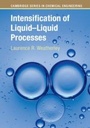 Cover: Intensification of Liquid-Liquid Processes - Cambridge University Press