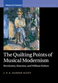 Cover: The Quilting Points of Musical Modernism - Cambridge University Press