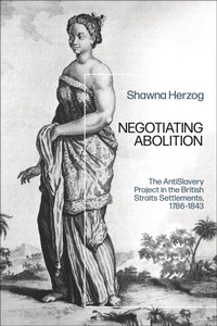 Abbildung von: Negotiating Abolition - Bloomsbury Academic