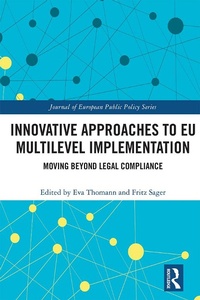 Enlarge image Cover: Innovative Approaches to EU Multilevel Implementation - Routledge