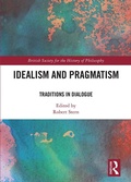 Cover: Idealism and Pragmatism - Routledge
