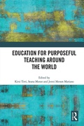Cover: Education for Purposeful Teaching Around the World - Routledge