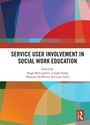 Cover: Service User Involvement in Social Work Education - Routledge