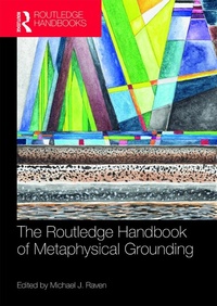 Abbildung von: The Routledge Handbook of Metaphysical Grounding - Routledge