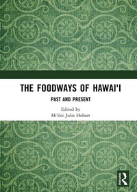 Abbildung von: The Foodways of Hawai'i - Routledge