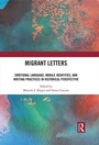 Cover: Migrant Letters - Routledge