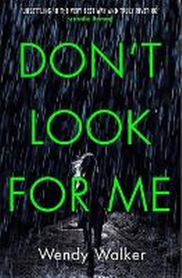 Enlarge image Cover: Don't Look For Me - Orion (an Imprint of The Orion Publishing Group Ltd )