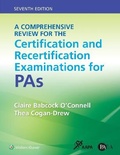 Cover: A Comprehensive Review for the Certification and Recertification Examinations for PAs - WOLTERS KLUWER HEALTH