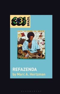 Abbildung von: Gilberto Gil's Refazenda - Bloomsbury Academic USA