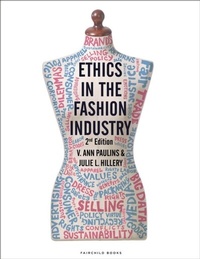 Abbildung von: Ethics in the Fashion Industry - Fairchild Books