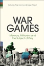 Cover: War Games - Bloomsbury Academic USA