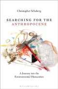 Cover: Searching for the Anthropocene - Bloomsbury Academic USA