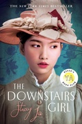 Cover: The Downstairs Girl: Reese's YA Book Club - G.P.Putnam's Sons Books for Young Readers'