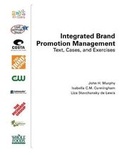 Cover: Integrated Brand Promotion Management: Text, Cases, and Exercises - Kendall/Hunt Publishing Co ,U.S.