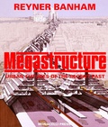 Cover: Megastructure - Monacelli Press