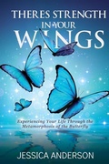 Cover: There's Strength in Your Wings - Xulon Press