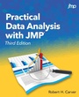 Cover: Practical Data Analysis with JMP, Third Edition - SAS Institute