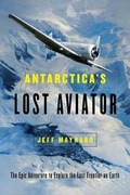Cover: Antarctica's Lost Aviator - Pegasus Books