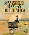 Cover: Saving Lady Liberty - Calkins Creek