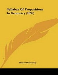 Abbildung von: Syllabus Of Propositions In Geometry (1899) - Kessinger Publishing