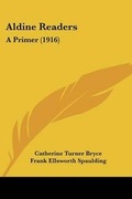 Cover: Aldine Readers - Kessinger Publishing