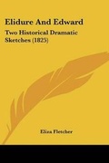 Cover: Elidure And Edward - Kessinger Publishing