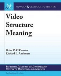 Abbildung von: Video Structure Meaning - Morgan & Claypool Publishers