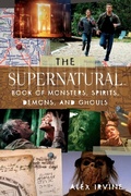 Cover: The "supernatural" Book of Monsters, Spirits, Demons, and Ghouls - HarperCollins