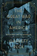 Cover: The Great War in America - Pegasus Books