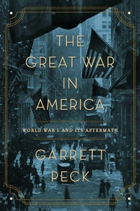 Enlarge image Cover: The Great War in America - Pegasus Books