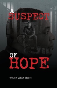 Abbildung von: A Suspect of Hope - Sharpe Vision Publishing
