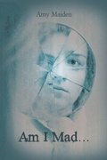 Cover: Am I Mad... - AuthorHouse UK