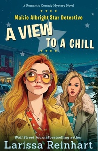 Enlarge image Cover: A View to a Chill - Past Perfect Press