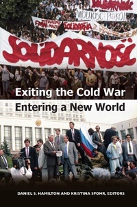 Enlarge image Cover: Exiting the Cold War, Entering a New World - Transatlantic Leadership Network