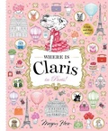 Cover: Where is Claris in Paris! - Hardie Grant Egmont