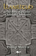 Cover: Llanilltud - The Story of a Celtic Christian Community - Y Lolfa