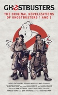 Cover: Ghostbusters - The Original Movie Novelizations Omnibus - Titan Books Ltd