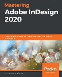 Abbildung von: Mastering Adobe InDesign 2020 - Packt Publishing
