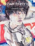 Cover: Elizabeth Peyton: Aire and Angels - National Portrait Gallery Publications