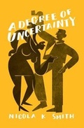 Cover: A Degree of Uncertainty - Compass Publishing